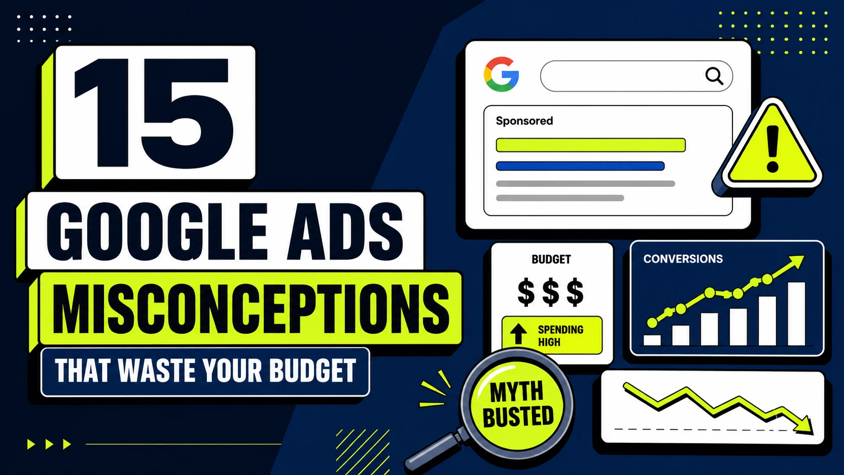 تصویر شاخص مقاله 15 Google Ads Misconceptions That Waste Your Budget با طراحی نئوبروتالیستی، شامل عنوان انگلیسی مقاله، المان‌های گوگل ادز، نمودار بودجه و تبدیل