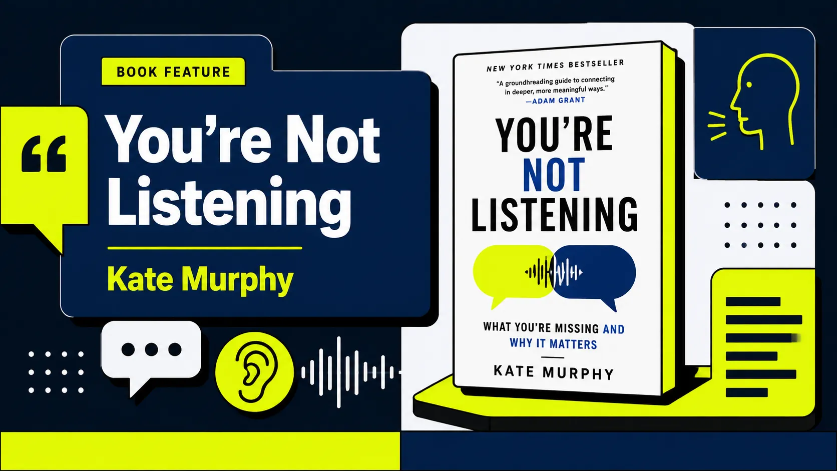 عکس شاخص خلاصه کتاب You’re Not Listening اثر Kate Murphy با طراحی نئوبروتالیست سرمه‌ای و سبز نئونی